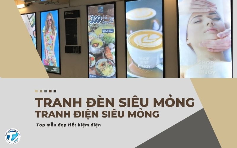 Tranh đèn siêu mỏng, tranh điện siêu mỏng - Top mẫu đẹp tiết kiệm điện